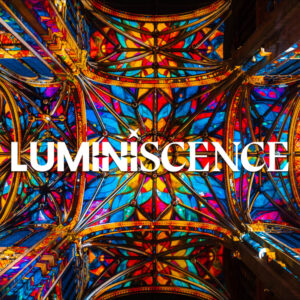 LUMINISCENCE – Santa María del Pi