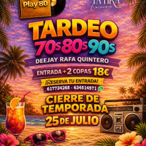 Tardeo 70s 80s 90s Fin de Temporada 🥳