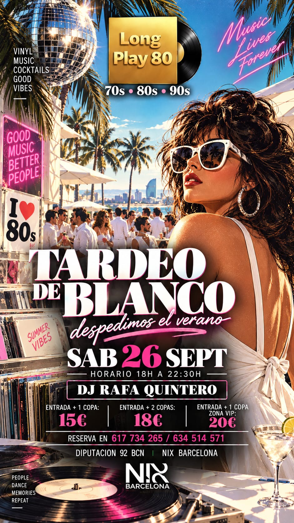 Tardeo de blanco Long Play 80 en NIX Barcelona 🎉