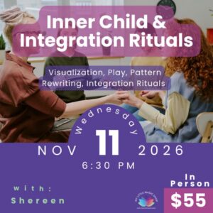 Inner Child & Integration Rituals