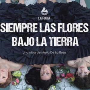 Siempre las flores bajo la tierra