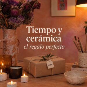 Regala tiempo y cerámica