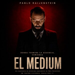 El Médium – Pablo Raijenstein – Teatro Victoria de Madrid