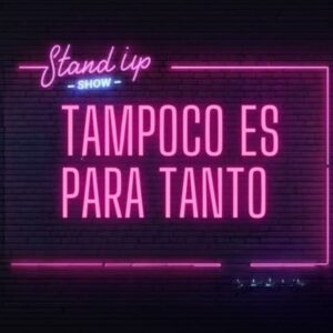 Tampoco es para tanto, en La Otra Movida