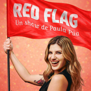 Red Flag – Paula Púa