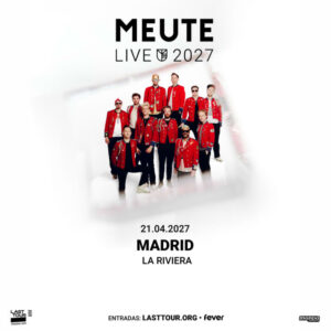 MEUTE en La Riviera, Madrid 2027