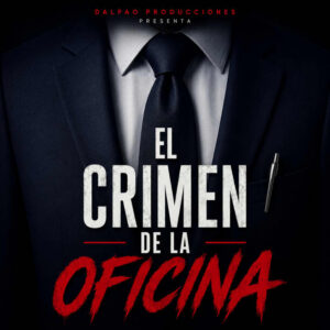 El Crimen de la Oficina