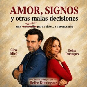 Amor, signos y otras malas decisiones – Teatro Victoria de Madrid