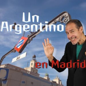 Un Argentino en Madrid, en La Otra Movida