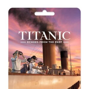 Titanic: Ecoes del Pasado – Una Exposición Inmersiva en VR – Tarjeta regalo